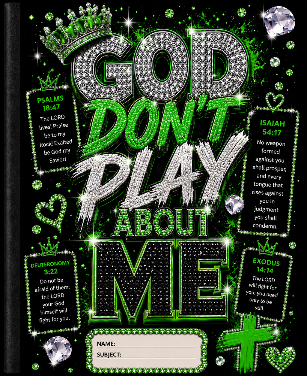 God Don't Play About Me Christian Composition Notebook | Faux Bling Faith Journal | Laminated Wide Ruled Notebook