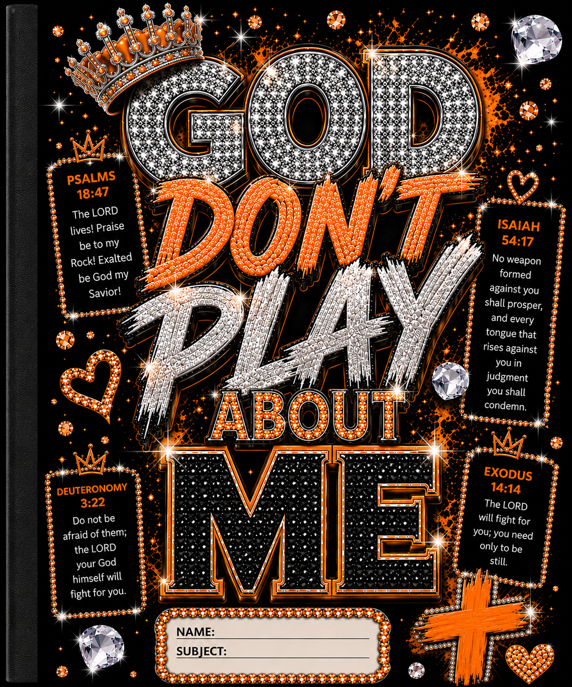 God Don't Play About Me Christian Composition Notebook | Faux Bling Faith Journal | Laminated Wide Ruled Notebook