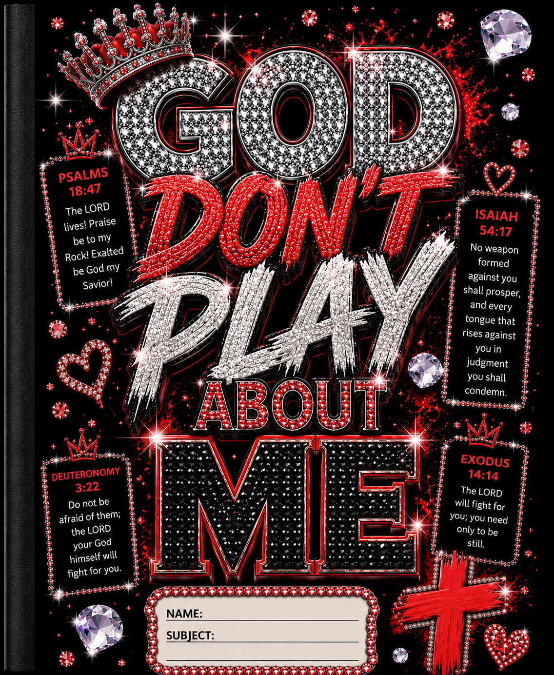 God Don't Play About Me Christian Composition Notebook | Faux Bling Faith Journal | Laminated Wide Ruled Notebook