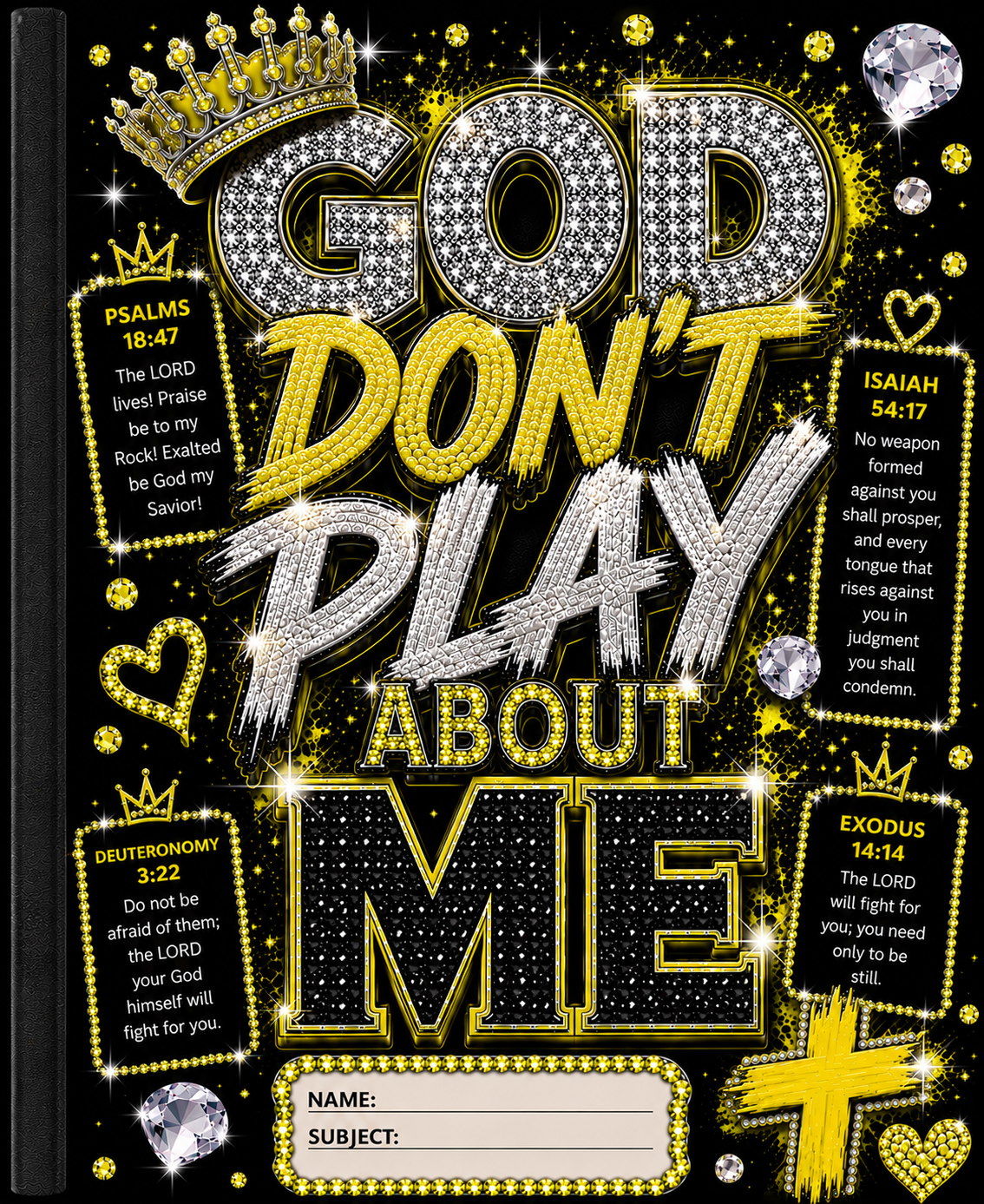 God Don't Play About Me Christian Composition Notebook | Faux Bling Faith Journal | Laminated Wide Ruled Notebook